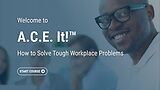 A.C.E. It!™: How to Solve Tough Workplace Problems (Streaming)