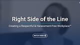 Right Side of the Line: Creating a Respectful & Harassment-Free Workplace™ - 2020