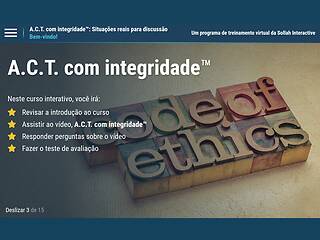 A.C.T. with Integrity™ Real Situations for Discussion (Portuguese-Brazilian)