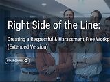 Right Side of the Line: Creating a Respectful and Harassment-Free Workplace™ (Extended Version)