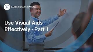 Use Visual Aids Effectively - Part 1