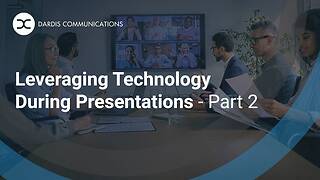 Leveraging Technology During Presentations - Part 2