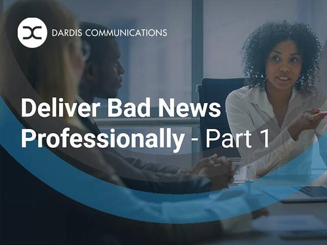 Deliver Bad News Professionally - Part 1