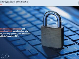 TrainingBriefs® <mark>Cybersecurity</mark> & Wire Transfers