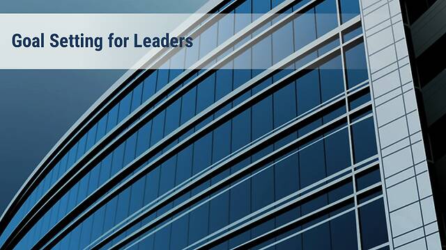 Goal Setting for Leaders